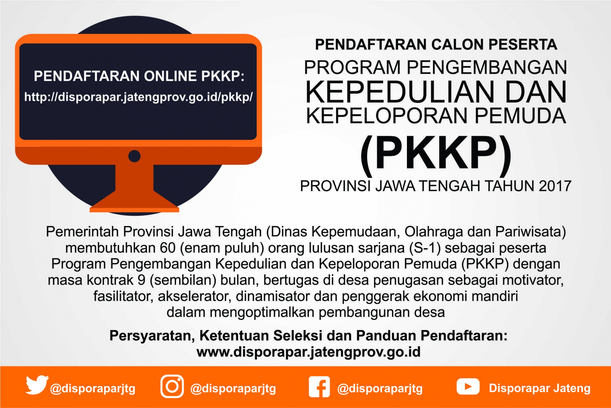  PENDAFTARAN PENERIMAAN CALON PESERTA PROGRAM PENGEMBANGAN KEPEDULIAN DAN KEPELOPORAN PEMUDA (PKKP) TAHUN 2017